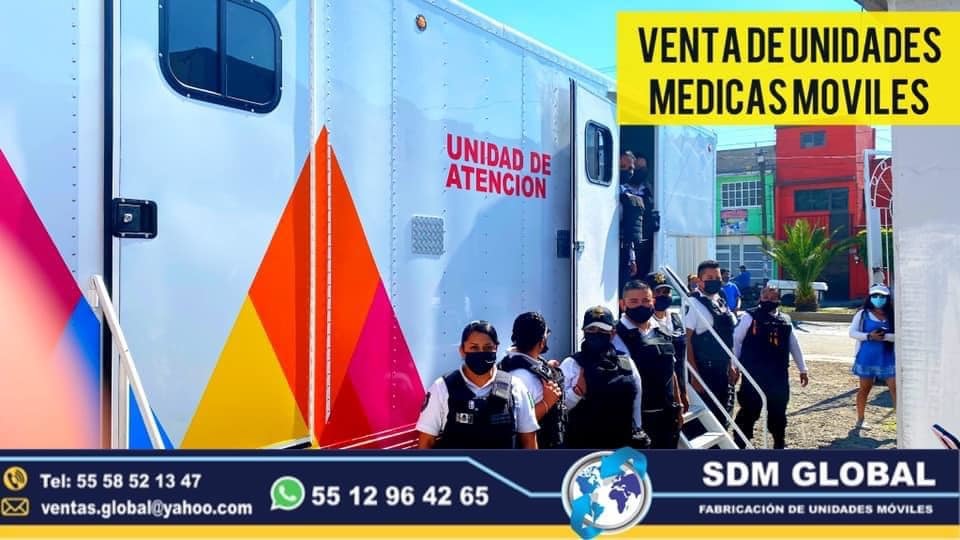 Fabricantes de Unidades Medicas Moviles Especiales en Mexico  