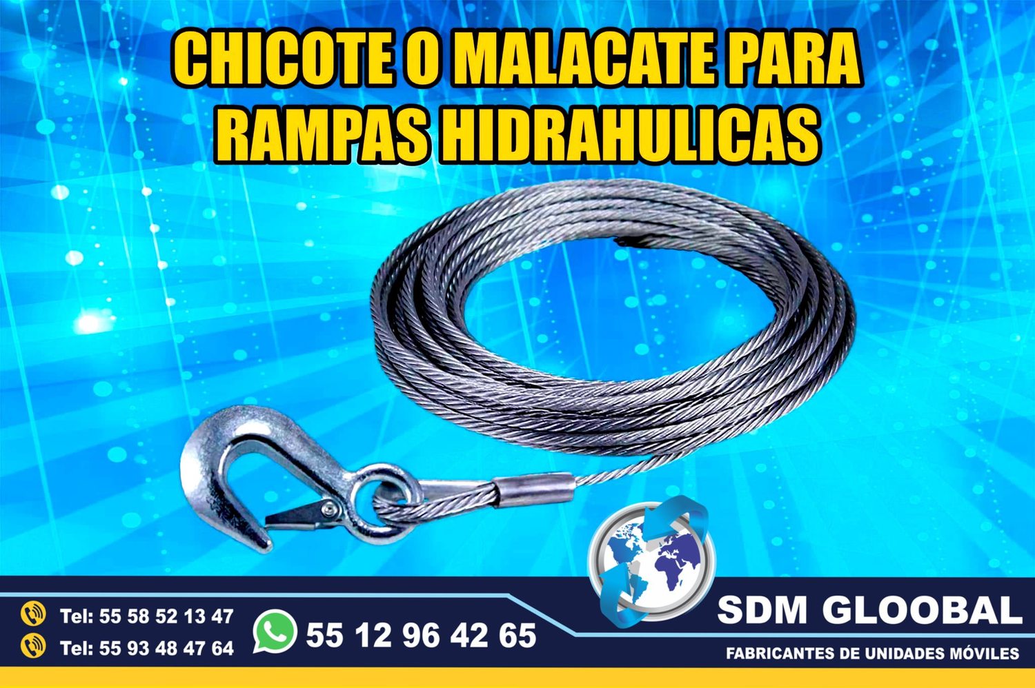 Venta de Chicote o malacate para Rampas Hidraulicas de carga 